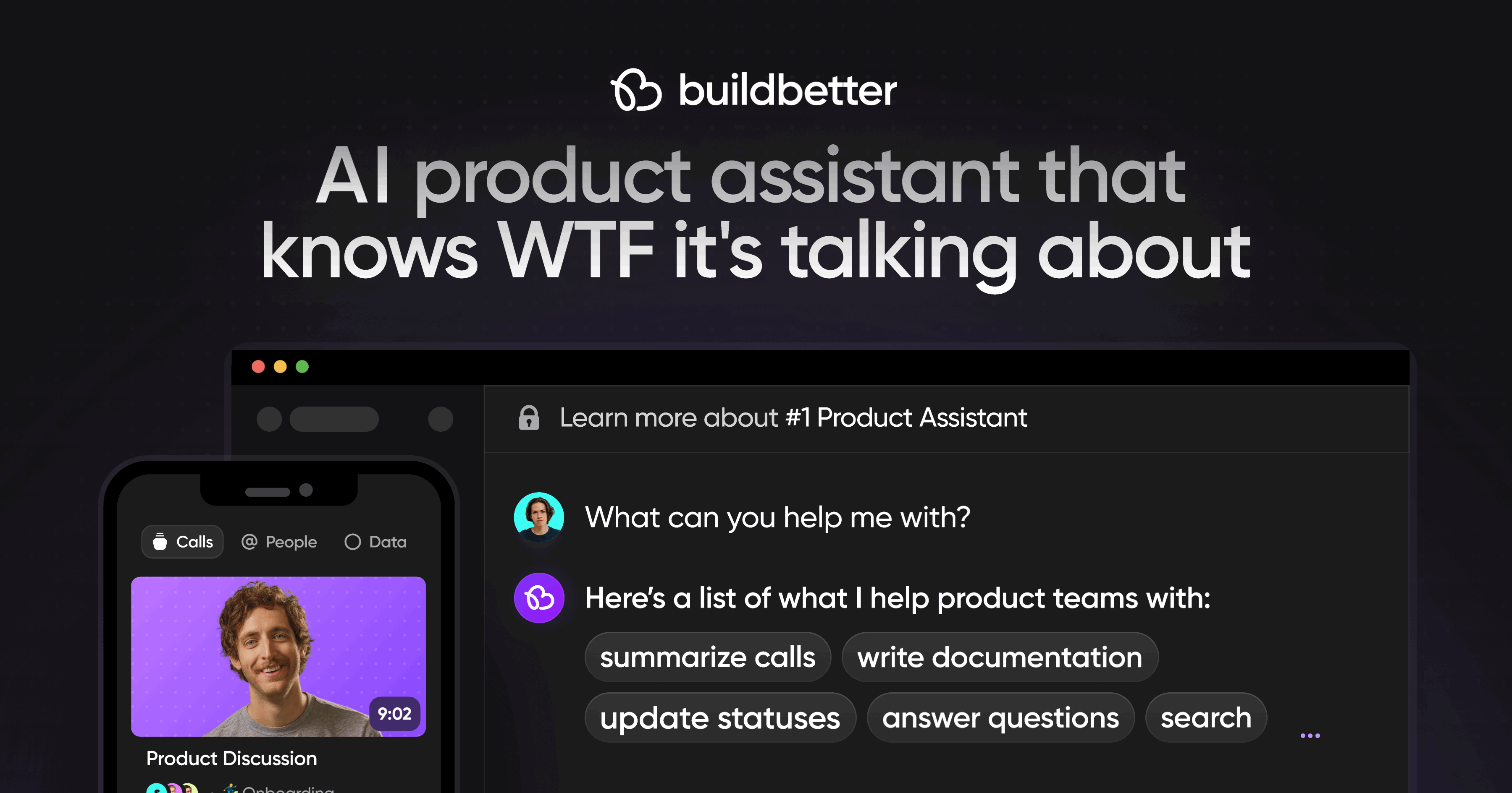 BuildBetter | Make better product decisions 5x faster.